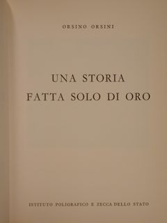 UNA STORIA FATTA SOLO DI ORO.