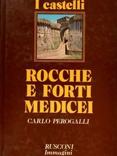 ROCCHE E FORTI MEDICEI.