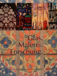 GLAS MALEREI. FORSCHUNG. Internationale Studien.