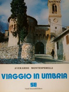 VIAGGIO IN UMBRIA.