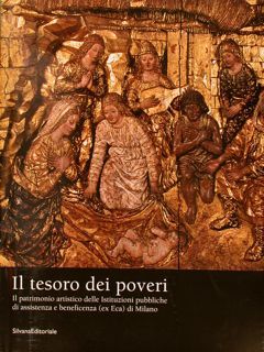 IL TESORO DEI POVERI. Il patrimonio artistico delle Istituzioni pubbliche …
