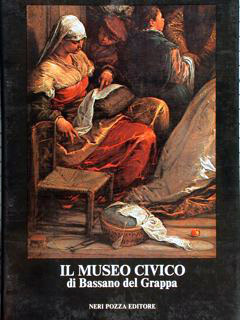 IL MUSEO CIVICO DI BASSANO DEL GRAPPA, Dipinti dal XIV …