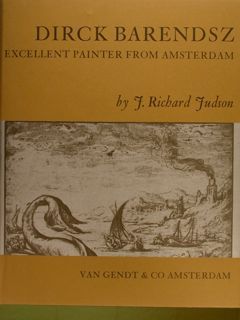 DIRCK BARENDSZ 1534-1592, EXCELLENT PAINTER FROM AMSTERDAM.