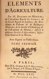 ÉLEMENTS D'AGRICULTURE. Paris, Chez H.L. Guerin & L.F. Delatour., 1762.
