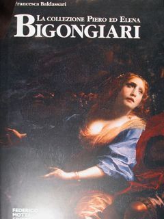 LA COLLEZIONE PIERO ED ELENA BIGONGIARI. Il Seicento fiorentino tra …
