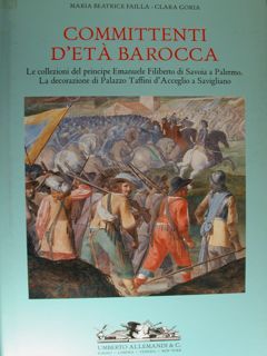 COMMITTENTI D'ETÀ BAROCCA. Le collezioni del principe Emanuele Filiberto di …