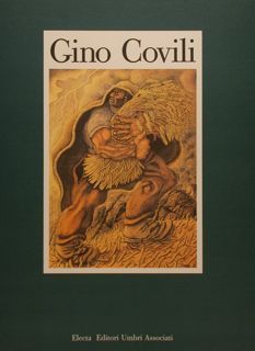 GINO COVILI. La terra dell'uomo.