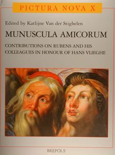 Pictura Nova X. MUNUSCULA AMICORUM. Contributions on Rubens and his …