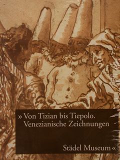 VON TIZIAN BIS TIEPOLO. Venezianische Zeichnungen. Städel Museum, Frankfurt am …