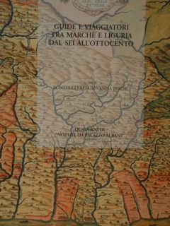 Guide e viaggiatori tra Marche e Liguria dal sei all'ottocento.