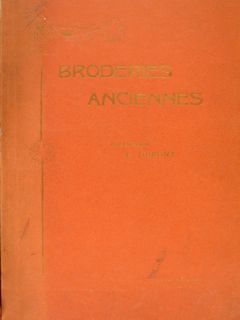 BRODERIES ANCIENNES. Collection C. Dupont.