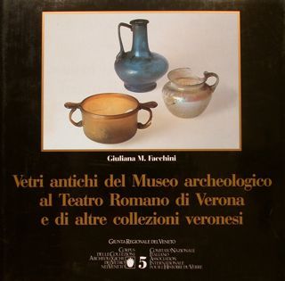 VETRI ANTICHI DEL MUSEO ARCHEOLOGICO AL TEATRO ROMANO DI VERONA …