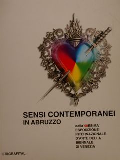 SENSI CONTEMPORANEI IN ABRUZZO dalla 50esima Esposizione Internazionale d'Arte della …