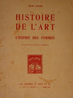 HISTOIRE DE L'ART. L'esprit des formes.