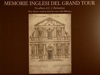 MEMORIE INGLESI DEL GRAND TOUR. Un album di C.J. Richardson. …