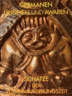 GERMANEN HUNNEN UND AWAREN. Schaetze der Voelkerwanderungszeit.Germanisches Nationalmuseum, Nuerberg, 12.Dezember …