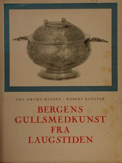 BERGENS GULLSMEDKUNST FRA LAUGSTIDEN.