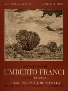 I novanta anni di UMBERTO FRANCI. Urbino, Casa Natale di …