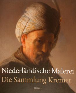 NIEDERLAENDISCHE MALEREI. DIE SAMMLUNG KREMER.