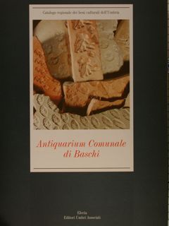 Catalogo regionale dei beni culturali dell'Umbria. ANTIQUARIUM COMUNALE DI BASCHI.