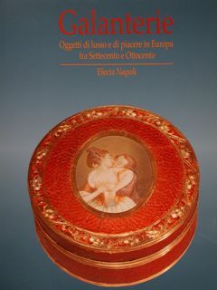 GALANTERIE. Oggetti di lusso e di piacere in Europa fra …