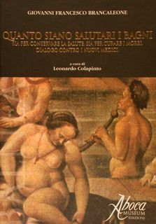 QUANTO SIANO SALUTARI I BAGNI sia per conservare la salute, …