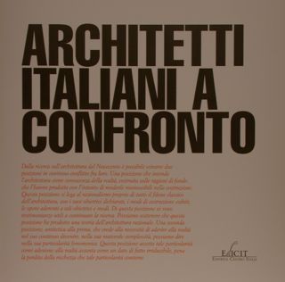 ARCHITETTI ITALIANI A CONFRONTO. Politecnico di Milano, Facolta' di Architettura …