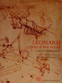 LEONARD CODES & MACHINES. Presentation de Carlo Pedretti.