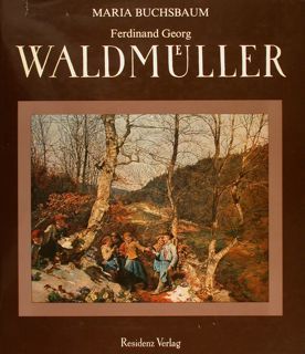 Ferinand Georg WALDMULLER.