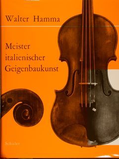 MEISTER ITALIENISCHER GEIGENBAUKUNST.