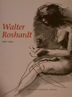 WALTER ROSHARDT 1897 - 1966. Arbeiten aus Sammlung der Galerie …