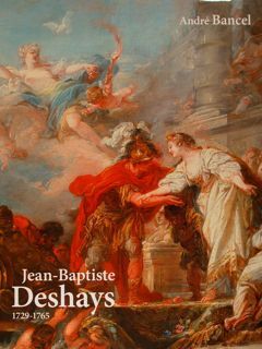 Jean - Baptiste DESHAYS 1729 - 1765.