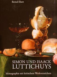 SIMON UND ISAACK LUTTICHUYS - Monographie mit kritischem Werksverzeichnis.