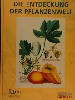 Die Entdeckung der Pflanzenwelt. Botanische Drucke vom 15. bis 19. …
