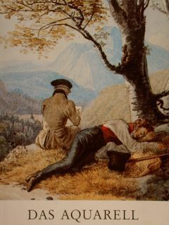 DAS AQUARELL von Durer bis Nay: Meisterwerke aus sechs Jahrhunderten. …