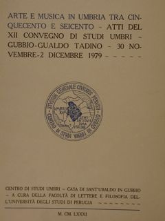 ARTE E MUSICA IN UMBRIA TRA CINQUECENTO E SEICENTO. Atti …