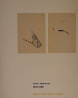 MONIKA BRANDMEIER. ZEICHNUNGEN. Hamburger Bahnhof - Museum fuer Gegenwart Berlin, …