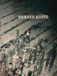 WERNER KLOTZ. Austellung in Kunstverein Braunschweig, 30.September - 3. November …