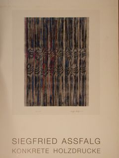 SIEGFRIED ASSFALG. Konkrete Holzdrucke. 18. Dezember 1997 - 20. Febvruar …