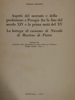 ASPETTI DEL MERCATO E DELLA PRODUZIONE A PERUGIA FRA LA …