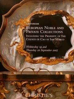 Amsterdam. EUROPEAN NOBLE AND PRIVATE COLLECTIONS including the Property of …