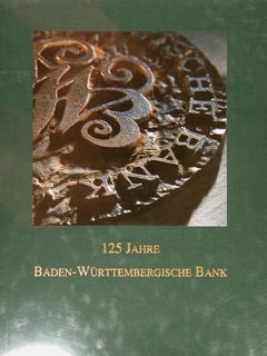 125 JAHRE BADEN-WUERTTEMBERGISCHE BANK.