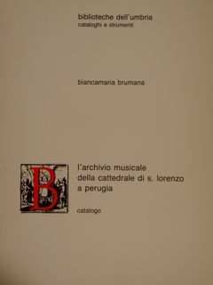 Biblioteche dell'Umbria - Cataloghi e Strumenti. L'ARCHIVIO MUSICALE DELLA CATTEDRALE …