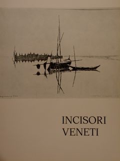 INCISORI VENETI. Sale dell'Istituto Statale d'Arte di Urbino, Palazzo Ducale, …