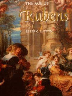 THE AGE OF RUBENS. Exibition: Museum of Fine Art, Boston. …