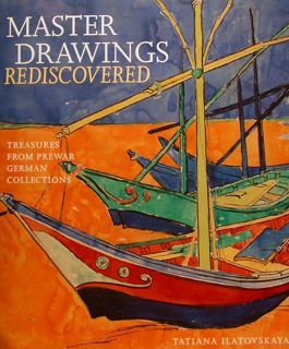 MASTER DRAWINGS REDISCOVERED. Tresaures from Prewar German Collections.