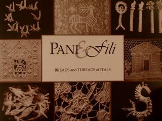 PANI & FILI. Breads and Threads of Italy.