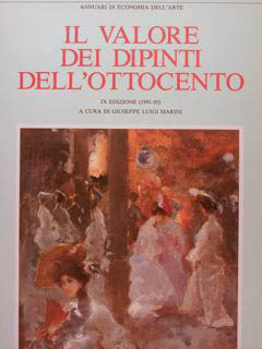 IL VALORE DEI DIPINTI DELL'OTTOCENTO. IX edizione (1991-92).