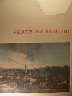 Vedute del BELLOTTO.