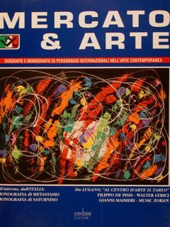 MERCATO & ARTE. Biografie e monografie di personaggi internazionali nell'arte …